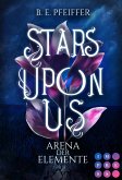 Stars Upon Us. Arena der Elemente (eBook, ePUB)