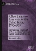 A New Balance of Payments for the United States, 1790–1919 (eBook, PDF)