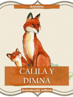 Calila y Dimna (eBook, ePUB) - Anónimo