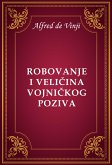 Robovanje i veličina vojničkog poziva (eBook, ePUB) Robovanje i veličina vojničkog poziva (eBook, ePUB)