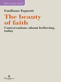 The beauty of faith (eBook, ePUB)
