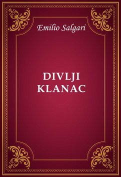 Divlji klanac (eBook, ePUB) - Salgari, Emilio