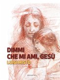 Dimmi che mi ami, Gesù (eBook, ePUB)