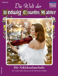 Die Welt der Hedwig Courths-Mahler 550 (eBook, ePUB) - Hochried, Ina von