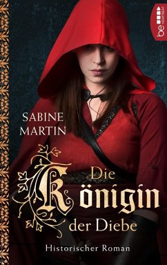 Die Königin der Diebe (eBook, ePUB) - Martin, Sabine