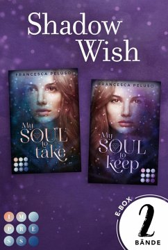 Shadow Wish. Sammelband der fesselnden Urban-Fantasy-Serie (»Shadow Wish«-Reihe) (eBook, ePUB) - Peluso, Francesca