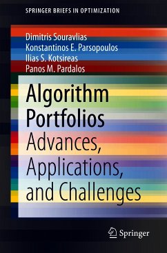 Algorithm Portfolios (eBook, PDF) - Souravlias, Dimitris; Parsopoulos, Konstantinos E.; Kotsireas, Ilias S.; Pardalos, Panos M.