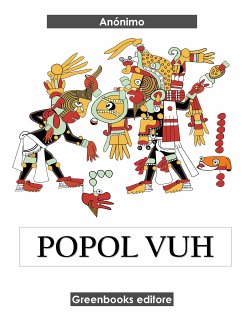 Popol Vuh (eBook, ePUB) - Anónimo