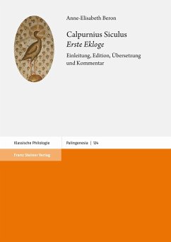 Calpurnius Siculus: 'Erste Ekloge' (eBook, PDF) - Beron, Anne-Elisabeth