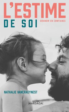 L'estime de soi (eBook, ePUB) - Vancraeynest, Nathalie