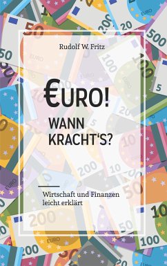 Euro! Wann kracht´s? (eBook, ePUB) - Fritz, Rudolf W.