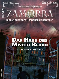 Das Haus des Mister Blood / Professor Zamorra Bd.1223 (eBook, ePUB) - Borner, Simon