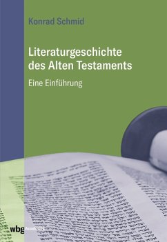 Literaturgeschichte des Alten Testaments (eBook, PDF) - Schmid, Konrad