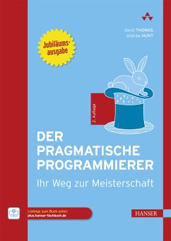 Der Pragmatische Programmierer (eBook, ePUB) - Thomas, David; Hunt, Andrew