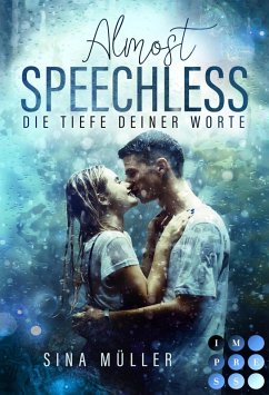 Almost Speechless. Die Tiefe deiner Worte (eBook, ePUB) - Müller, Sina
