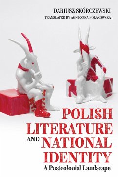 Polish Literature and National Identity (eBook, ePUB) - Skorczewski, Dariusz