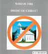 Who Is The Bride Of Christ (eBook, ePUB) - Bild 1