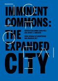 Imminent Commons: The Expanded City (eBook, ePUB)