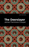 The Deerslayer (eBook, ePUB)
