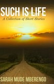 Such Is Life (eBook, ePUB)