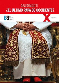 ¿El último Papa de Occidente? (eBook, ePUB) - Meotti, Giulio