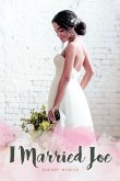 I Married Joe (eBook, ePUB)