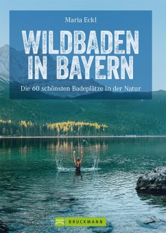 Wildbaden Bayern (eBook, ePUB) - Eckl, Maria