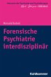 Forensische Psychiatrie... - Bild 1