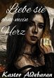 Liebe sie ohne mein Herz (eBook, ePUB) - Bild 1
