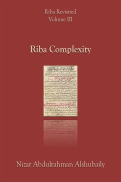 Riba Complexity (Riba Revisited, #3) (eBook, ePUB) - Alshubaily, Nizar Abdulrahman