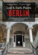 Lost & Dark Places Berlin (eBook, ePUB) - Bild 1