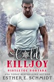 Cold Killjoy (eBook, ePUB)