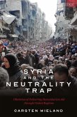 Syria and the Neutrality Trap (eBook, ePUB)