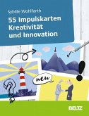 55 Impulskarten Kreativität und Innovation (eBook, PDF)