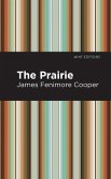 The Prairie (eBook, ePUB)
