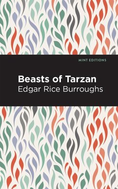 Beasts of Tarzan (eBook, ePUB) - Burroughs, Edgar Rice
