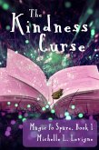 The Kindness Curse (Magic to Spare, #1) (eBook, ePUB)