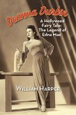 Deanna Durbin: A Hollywood Fairy Tale: The Legend of Edna Mae (eBook, ePUB)