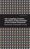 The Laughing Cavalier (eBook, ePUB)