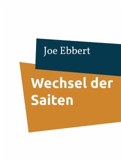 Wechsel der Saiten (eBook, ePUB) - Ebbert, Joe