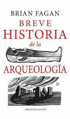 Breve historia de la Arqueología (eBook, ePUB) - Fagan, Brian