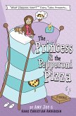 The Princess & the Pepperoni Pizza ("What Happens Next?" Fairy Tales, #1) (eBook, ePUB)