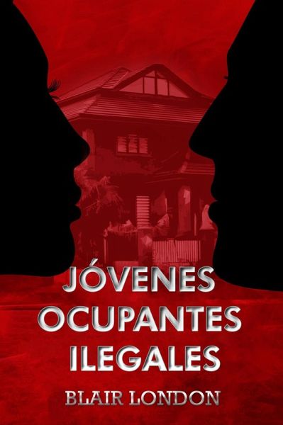 Jóvenes Ocupantes Ilegales (eBook, ePUB) Jóvenes Ocupantes Ilegales (eBook, ePUB)