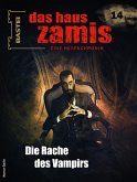 Die Rache des Vampirs / Das Haus Zamis Bd.14 (eBook, ePUB)