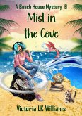 Mist in the Cove (A Beach House Mystery, #6) (eBook, ePUB)