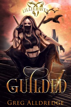 Guilded (eBook, ePUB) - Alldredge, Greg