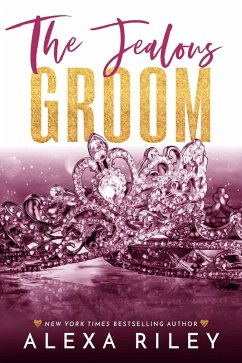 The Jealous Groom (eBook, ePUB) - Riley, Alexa