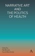 Narrative Art and the Politics of Health - Bild 1