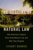The Decline of Natural Law (eBook, ePUB)
