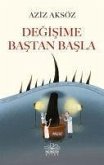 Degisime Bastan Basla